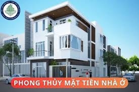 Ý nghĩa phong thủy mặt tiền nhà ở? Những lưu ý về phong thủy mặt tiền