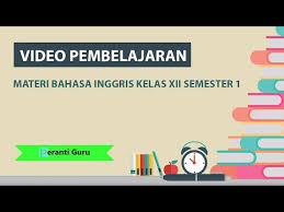 Check spelling or type a new query. Powerpoint Bahasa Inggris Kelas Xii Semester 1 Peranti Guru