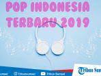 Dj funkot lagu galau tambahi dong terbaru melintir 2021 spes. Download Lagu Pop Indonesia Terbaru 2019 Gudang Lagu Mp3 Terpopuler Romantis Hingga Galau Tribun Sumsel