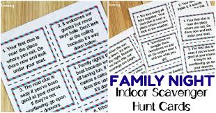 Print out your treasure hunt clues then hide the clues in. Printable Indoor Family Night Scavenger Hunt Cards Look We Re Learning