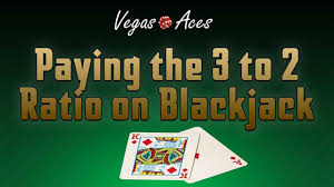 paying the 3 to 2 ratio on blackjack