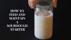 How To Feed And Maintain A Sourdough Starter | Chef Rachida - Youtube