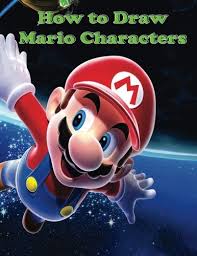 You have the basic bowser jr. How To Draw Mario Characters How To Draw Super Mario Publisher Naj 9781718795273 Amazon Com Books