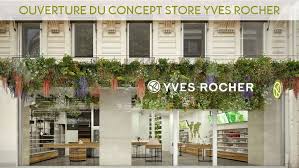 Ouverture Du Concept Store Yves Rocher Groupe Yves Rocher Yves Rocher Concept Store Ouverture