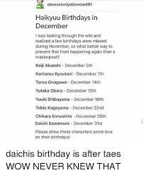 Obsessivelyobsessed91 Haikyuu Birthdays In December I Was Looking Through The Wiki And Realized A Few Birthdays Were Missed During November So What Better Way To Prevent That From Happening Again Than A With the serving of a brand new season, we were curious to see which characters were most popular with the fans.