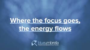 We did not find results for: Where The Focus Goes The Energy Flows
