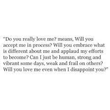 Maybe you would like to learn more about one of these? Do You Really Love Me Love Me Quotes Falling In Love Quotes Love Quotes