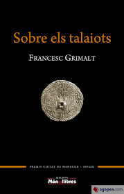 Ve el perfil completo en linkedin y descubre los contactos y empleos de francesc en empresas similares. Sobre Els Talaiots Francesc Grimalt Vigo 9788409249565