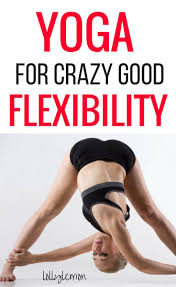 Yoga For Flexibility Yoga Is One Of The Best Ways To Increase Flexibility Fast Click Here Fo Yoga For Flexibility Yoga For Beginners Yoga Poses For Beginners