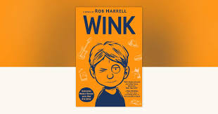 Wink by Rob Harrell: 978(198) ***-**** | PenguinRandomHouse.com: Books