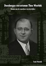 Boek Van De Doesburgse Verzetsstrijder Theo Weetink Regiobode
