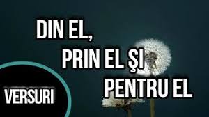 Check spelling or type a new query. Din El Prin El Si Pentru El Versuri Youtube