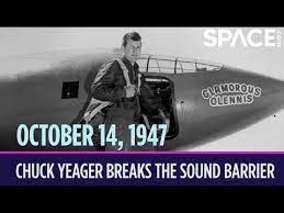 Air force captain chuck yeager becomes the first person to fly faster than the speed of sound. Otd In Space Oct 14 Chuck Yeager Breaks The Sound Barrier Youtube