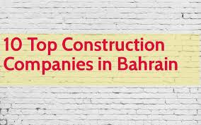 Cyprus land & building developers association (lbda) mechanical & electrical contractors association of cyprus; List Of 10 Top Construction Companies In Bahrain Engineering Hint