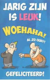 Pin Van Dieter Backer Op Verjaardagskaarten Humor Grappige Verjaardagskaarten Verjaardagskaarten Verjaardag Citaten Grappig