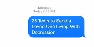 Check spelling or type a new query. Texts To Send Someone With Depression The Mighty