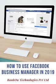 How To Use Facebook Business Manager In 2019 Facebook Business How To Use Facebook Using Facebook For Business