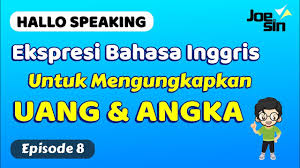 Maybe you would like to learn more about one of these? Ekspresi Penting Bahasa Inggris Mengungkapkan Uang Dan Angka Episode 8 Joesin Youtube