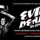 EVIL DEAD IN CONCERT event image