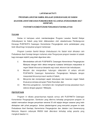 • 60 hingga 90 hari bagi setiap kelahiran • layak 300 hari sepanjang tempoh perkhidmatan tujuan Contoh Laporan Program Sabah