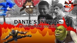 Dante S Inferno Meme Edition Youtube