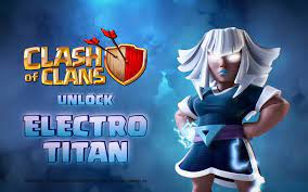 New Electro Titan in Clash of Clans October update: Housing space, special  aura, training time, and more details