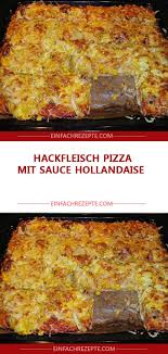 Zutaten 1 Port Pizzateig Kuhltheke Oder Selbst Gemachter 500 G Hackfleisch Gemischtes 2 Zwiebel N 1 Dose M Hackfleischpizza Rezepte Fleisch Gerichte