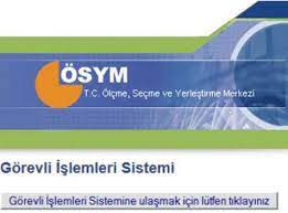 İadeden görev almak isteyen butonu çıktı. 2018 Osym Gorevli Islemleri Sistemi Girisi Takvim Egitim