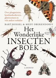 Bol Com Het Wonderlijke Insectenboek Bart Rossel 9789401441261 Boeken Boeken Insecten Dierenboek
