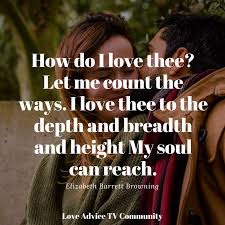 How Do I Love Thee Let Me Count The Ways Theme How Do I Love Thee Let Me Count The Ways I Love Thee To The Depth And Breadth And Height My Soul Can Reach Elizabeth Beautiful Quotes Love Quotes Quotes