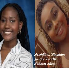 Dewhitt L Bingham Justice For All Podcast Show