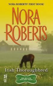 Irish Thoroughbred Irish Legacy Trilogy Book 1 Kindle Edition By Roberts Nora Literature Fiction Kindle Ebooks Amazon Com 3 irish trilogy nora roberts jewels of the sun tears of moon heart of the sea. irish thoroughbred irish legacy