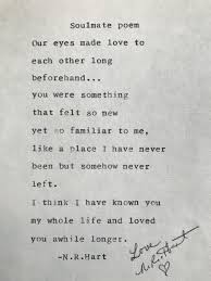Soulmate Poem Nrhart Lovepoems Soulmate Poetry In 2021 Soulmate Poems Quote Aesthetic Soulmate Love Quotes