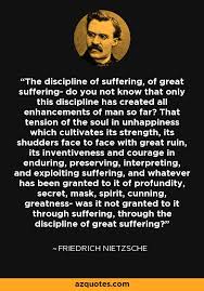 Nietzsche Quote Nietzsche Quotes Philosophical Quotes Suffering Quotes