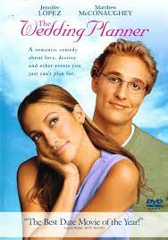 The Wedding Planner 2001 Wedding Movies Wedding Planner Movie Romantic Movies