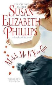 Match Me If You Can Chicago Stars 6 Susan Elizabeth Phillips Susan Elizabeth Phillips Books Match Me