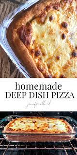 Homemade Deep Dish Pizza Jennifer Allwood Home Recipe Deep Dish Pizza Recipe Deep Dish Pizza Casserole Deep Dish Pizza