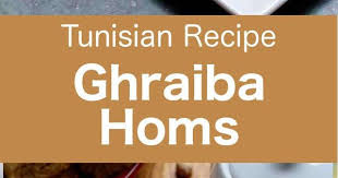 Ghraiba Homs Tunisian Shortbread Tunisian Food Food Almond Flavor
