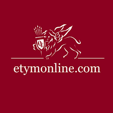 The Online Etymology Dictionary Is The Internet S Go To Source For Quick And Reliable Accounts Of The Origin And History Of English Words Etymology Meant To Be
