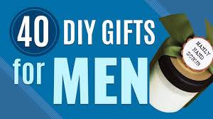 The best gift ideas for men—a thing you google, a thing you ponder, a thing you think so damn hard about you forget why you wanted to give the man, or perhaps the men, those gifts in the first. 40 Diy Gifts For Men