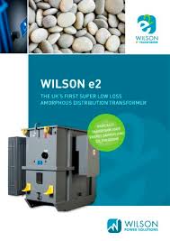 wilson e2 super low loss amorphous transformers power and