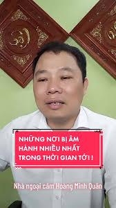 Những nơi bị âm hành nhiều nhất trong thời gian tới !  #nhangoaicamhoangminhquan #hanhtrinhtutap  #trieudinhchinhanhminhbacoitamthong #nhangoaicamvietnam #chuabenhamhanh