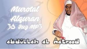 Download Murotal Al Quran 30 Juz Mp3 Syaikh Abdurrahman As Sudais Pondok Islami Menebar Berkah Berbagi Manfaat