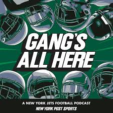 Gang's All Here - New York Jets Podcast