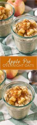Apple Pie Overnight Oats Recipe Food Breakfast Recipes