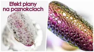Bubble Nails Tutorial Efekt Piany Krok Po Kroku Youtube