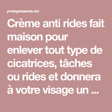 Creme Anti Rides Fait Maison Pour Enlever Tout Type De Cicatrices Taches Ou Rides Et Donnera A Votre Visage Un Aspect 20 Ans Plus Jeun Beauty Hacks Creme Tips