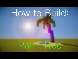 How To Build A Palm Tree Minecraft Youtube Minecraft Designs Minecraft Structures Minecraft
