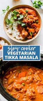 Slow Cooker Vegetarian Tikka Masala Recipe Vegetarian Slow Cooker Recipes Slow Cooker Vegetarian Slow Cooker Tikka Masala