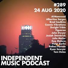 Robamos, al pasar, un placer clandestino. 289 John Dwyer Belbury Poly Julia Meijer Al Namrood Wendy Eisenberg Albertine Sarges 24 August 2020 By Independent Music Podcast A Podcast On Anchor